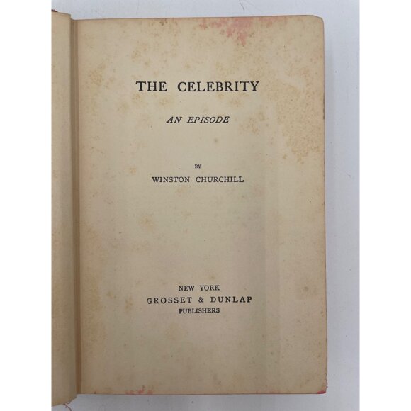 The Celebrity By Winston Churchill Hardcover 1931 Grosset & Dunlap Gift Inscript - Picture 5 of 7